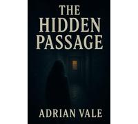 The Hidden Passage