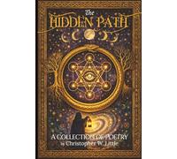 The Hidden Path: Collected Poems
