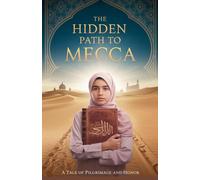 The Hidden Path to Mecca