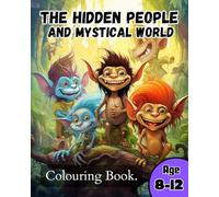 The hidden people of Iceland: Mystical world coloring book for kids aged 8-12
