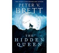 The Hidden Queen: by Peter Brett: Book 2
