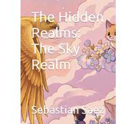 The Hidden Realms: The Sky Realm
