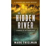 The Hidden River: A Murder in the Everglades