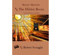 The Hidden Room: A Love Story in Music