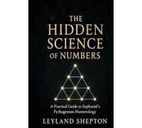 The Hidden Science of Numbers: A Practical Guide to Sepharial’s Pythagorean Numerology