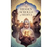 The Hidden Scrolls of Medina: 4