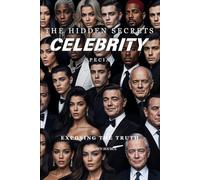 The Hidden Secrets - Celebrity Special: Exposing The Truth