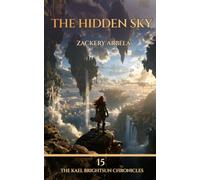 The Hidden Sky: A Sword & Sorcery Adventure: 15