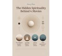 The Hidden Spirituality Behind 4 Movies
