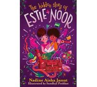 The Hidden Story of Estie Noor