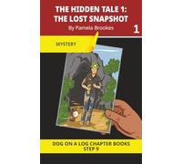 The Hidden Tale 1. The Lost Snapshot Chapter Book: Decodable Chapter Book Series for Students Learning to Read. For Developing Readers and Students ... ee, ie, oa, oe. Advancing Two-Syllable Words)