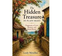 The Hidden Treasure in Plain Sight