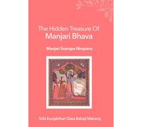The Hidden Treasure of Manjari Bhava: Manjari Svarupa Nirupana