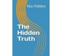 The Hidden Truth