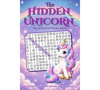 The Hidden Unicorn: A Find-One-on-Every-Page Word Search Book