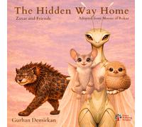 The Hidden Way Home: Adopted from Moons of Rokar