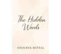 THE HIDDEN WORD: A TALE OF ART, SECRETS, AND FORBIDDEN LOVE