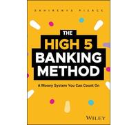 The High-5 Banking Method: A Money System You Can Co (Book) (PRESALE 03/03/2026)