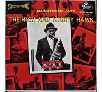 The High And Mighty Hawk - SHM-CD