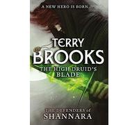The High Druid's Blade: Terry Brooks