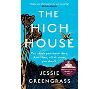 The High House: Shortlisted for the Costa Best Novel Award