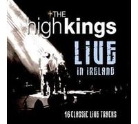 The high kings - Live in Ireland