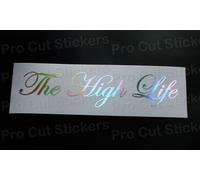 The High Life 4x4 Argento Ologramma Neo Cromato Custom Finestra Paraurti Adesivi