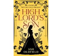 The High Lord's Son: A Davies Witches Saga Prequel