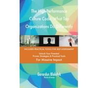The High-Performance Culture Code: What Top Organizations Do Differently