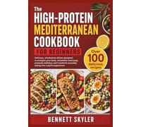 The High-Protein Mediterranean Cookbook for Beginners