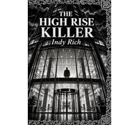 The High Rise Killer: A Dark Etchings Mystery