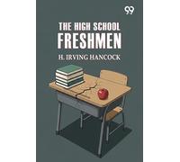 The High School Freshmen