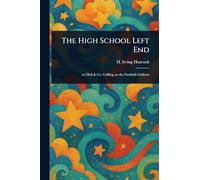The High School Left End