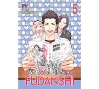 The High School Life of a Fudanshi Vol. 5