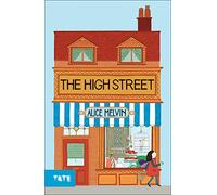 The High Street: Alice Melvin: 1
