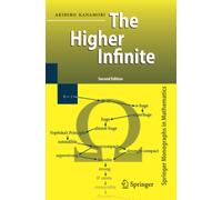 The Higher Infinite - Akihiro Kanamori - Springer, 2018