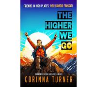 The Higher We Go: Pier Giorgio Frassati: 5
