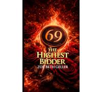 The Highest Bidder: A Fake Wife, Alpha-hole Boss Billionaire Romance