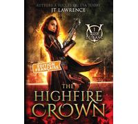 The Highfire Crown