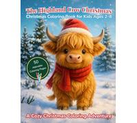 The Highland Cow Christmas: Christmas Coloring Book for Kids Ages 2-8