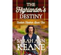 The Highlander's Destiny: A Sweet Historical Romance