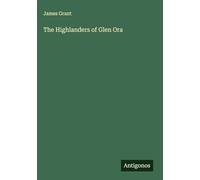 The Highlanders of Glen Ora