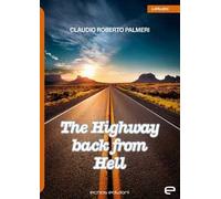 The highway back from hell
