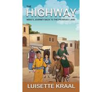 THE HIGHWAY: Nebo's Journey Back to the Promised Land