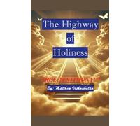 The Highway of Holiness