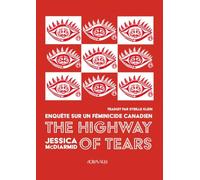 The Highway of Tears: Enquête sur un féminicide canadien