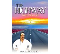 The Highway: Your Best Life