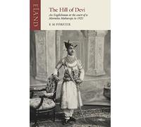 E. M. Forster The Hill of Devi (Tascabile) Eland classics