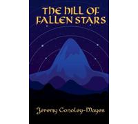 The Hill of Fallen Stars: 1