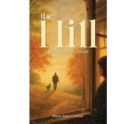The Hill: Seasons of the Heart